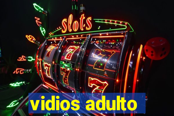 vidios adulto